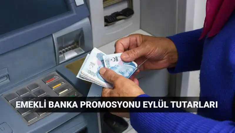 2025'te Emeklilerin Yüzünü Güldüren En Yüksek Banka Promosyonları
