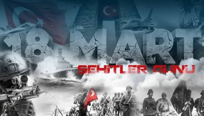 18 Mart Çanakkale Zaferi'nin Anlamı ve Şehitleri Unutmayalım
