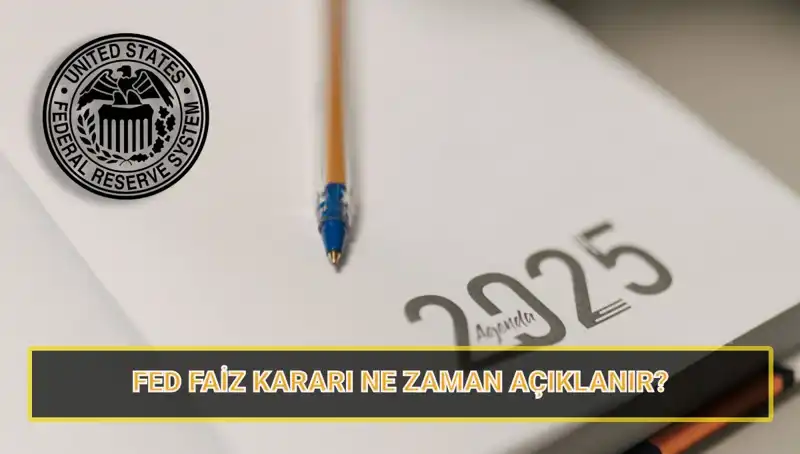 FED Mart Faiz Kararı Ne Zaman Açıklanacak? Kritik Tarihler Belli Oldu!