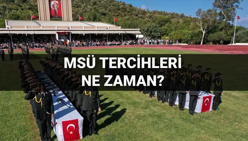 MSÜ Tercihleri 2025: Hayallerine Bir Adım Daha Yaklaş!