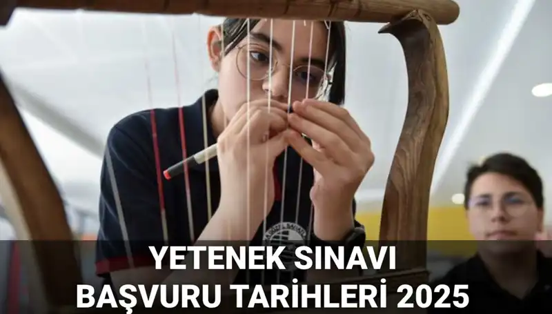 2025 MEB Yetenek Sınavı Kılavuzu Yayınlandı! Başvurular Ne Zaman Başlayacak?