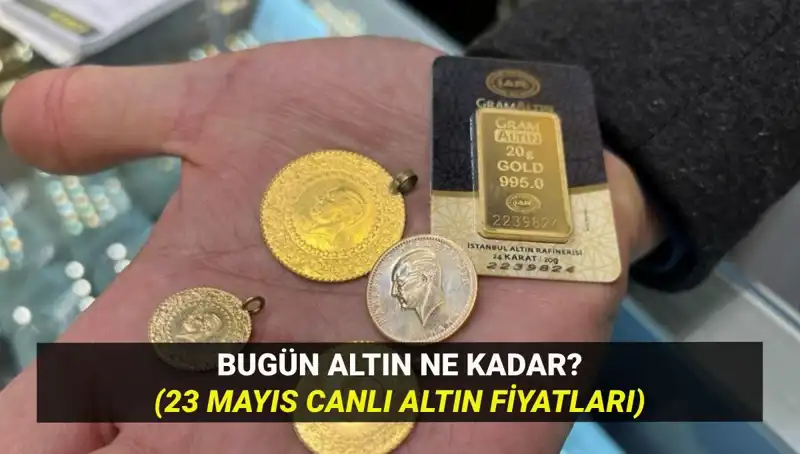 Son Gelişmeler: 23 Mayıs'ta Altın Fiyatları Yükseliyor Mu, Düşüyor Mu?