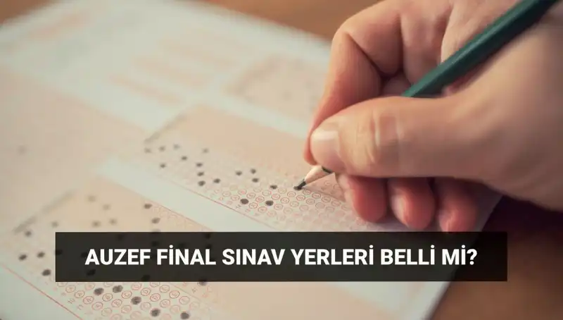 İstanbul Üniversitesi AUZEF Bahar Dönemi Final Sınavları İçin Giriş Belgesi Tarihleri