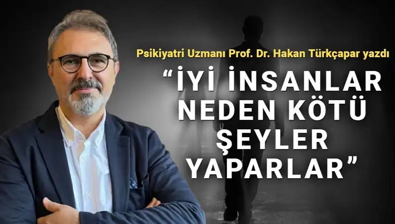 Kahraman Olmak: İyi İnsanların Kötü Davranışlarının Arkasındaki Gizler