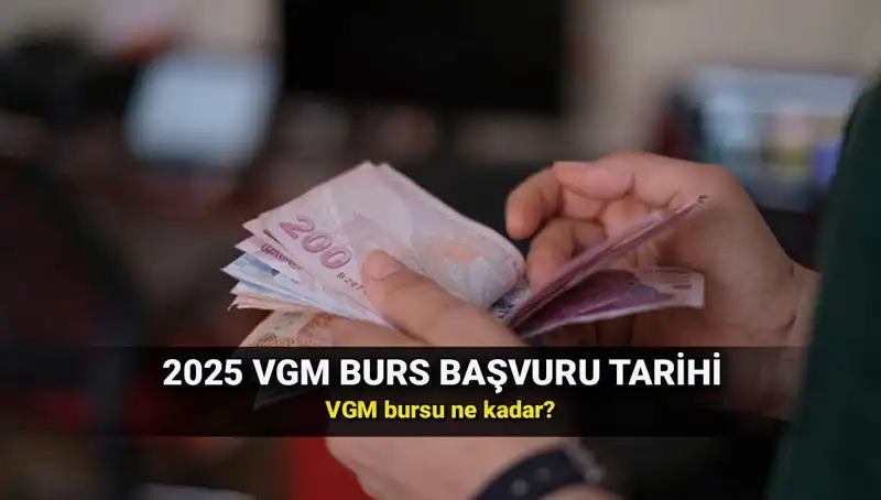 VGM Burs Başvuru Süreci 2025: Hangi Detaylar Önemli?